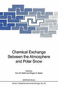 Chemical Exchange Between the Atmosphere and Polar Snow