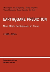 Earthquake Prediction: Nine Major Earthquakes in China (1966-1976)