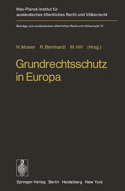 Grundrechtsschutz in Europa: Europäische Menschenrechts-Konvention und Europäische Gemeinschaften