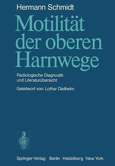 Motilität der oberen Harnwege: Radiologische Diagnostik und Literaturübersicht
