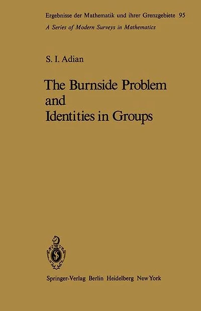 The Burnside Problem and Identities in Groups