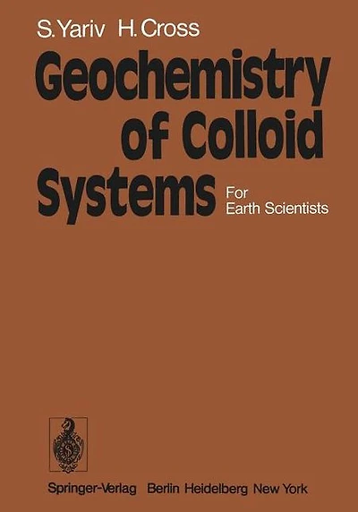 Geochemistry of Colloid Systems: For Earth Scientists