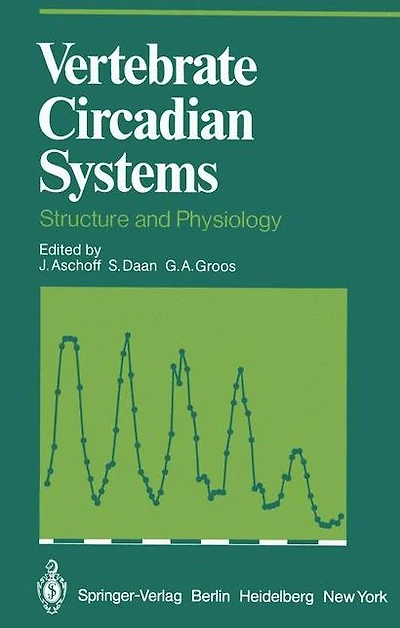 Vertebrate Circadian Systems: Structure and Physiology
