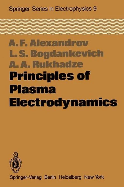 Principles of Plasma Electrodynamics