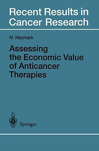 Assessing the Economic Value of Anticancer Therapies