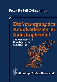 Die Versorgung des Brandverletzten im Katastrophenfall: The Management of Burn Injuries in Catastrophes