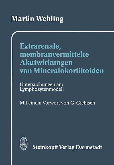 Extrarenale, membranvermittelte Akutwirkungen von Mineralokortikoiden: Untersuchungen am Lymphozytenmodell