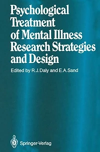 Psychological Treatment of Mental Illness: Research Strategies and Design