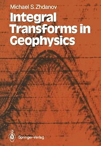 Integral Transforms in Geophysics