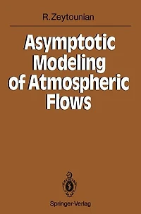 Asymptotic Modeling of Atmospheric Flows