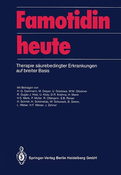 Famotidin heute: Therapie säurebedingter Erkrankungen auf breiter Basis