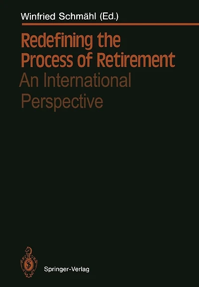 Redefining the Process of Retirement: An International Perspective