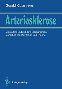 Arteriosklerose: Molekulare und zelluläre Mechanismen Sicherheit von Prävention und Therapie