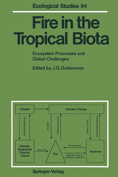 Fire in the Tropical Biota: Ecosystem Processes and Global Challenges