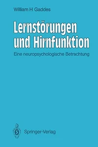 Lernstörungen und Hirnfunktion: Eine neuropsychologische Betrachtung