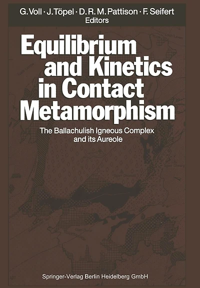Equilibrium and Kinetics in Contact Metamorphism: The Ballachulish Igneous Complex and Its Aureole
