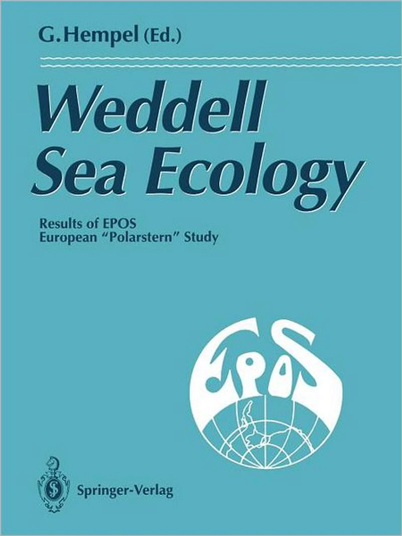 Weddell Sea Ecology: Results of EPOS European "Polarstern" Study
