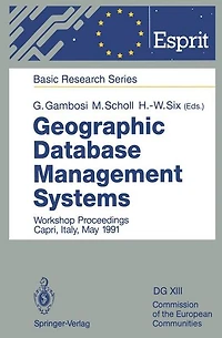 Geographic Database Management Systems: Workshop Proceedings Capri, Italy, May 1991