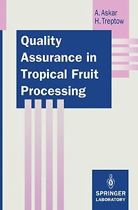 Quality Assurance in Tropical Fruit Processing