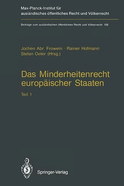 Das Minderheitenrecht europäischer Staaten: Teil 1