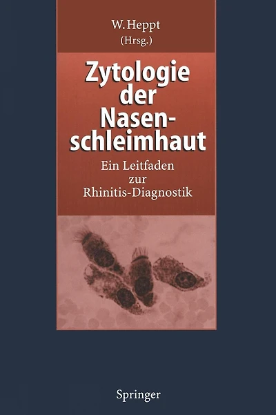 Zytologie der Nasenschleimhaut: Ein Leitfaden zur Rhinitis-Diagnostik