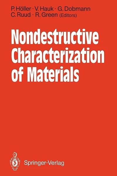 Nondestructive Characterization of Materials: Proceedings of the 3rd International Symposium Saarbrücken, FRG, October 3-6, 1988