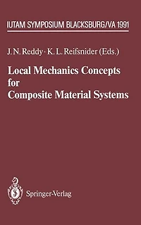 Local Mechanics Concepts for Composite Material Systems: IUTAM Symposium Blacksburg, VA 1991