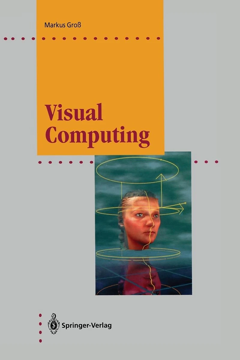 Visual Computing: The Integration of Computer Graphics, Visual Perception and Imaging