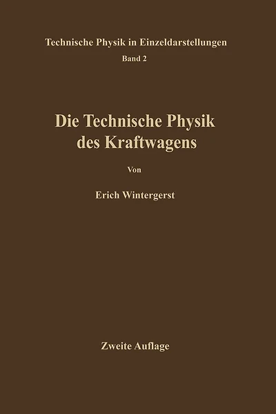 Die technische Physik des Kraftwagens