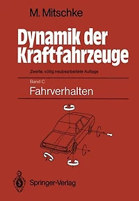 Dynamik der Kraftfahrzeuge: Band C: Fahrverhalten