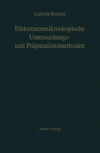Elektronenmikroskopische Untersuchungs- und Präparationsmethoden