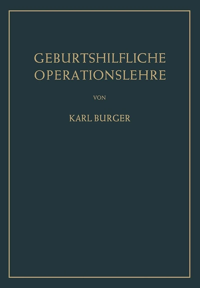 Geburtshilfliche Operationslehre