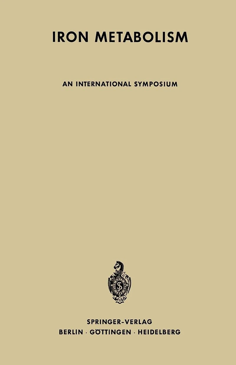 Iron Metabolism: An International Symposium