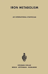 Iron Metabolism: An International Symposium