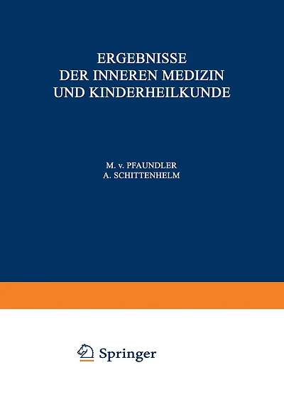 Ergebnisse der Inneren Medizin und Kinderheilkunde: Vierundsechzigster Band
