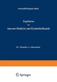 Ergebnisse der Inneren Medizin und Kinderheilkunde: Fünfundfünfzigster Band
