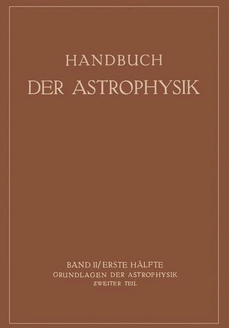 Grundlagen der Astrophysik