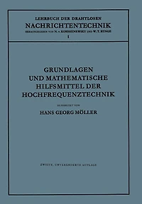 Grundlagen und Mathematische Hilfsmittel der Hochfrequenztechnik