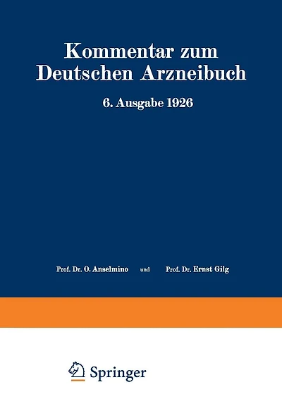 Kommentar zum Deutschen Arzneibuch 6. Ausgabe 1926: Auf Grundlage der Hager-Fischer-Hartwichschen Kommentare der früheren Arzneibücher Zweiter Band