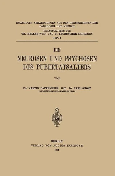 Die Neurosen und Psychosen des Pubertätsalters