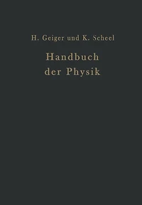 Handbuch der Physik: Band XIII Elektrizitätsbewegung in festen und flüssigen Körpern