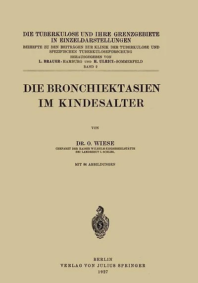 Die Bronchiektasien im Kindesalter