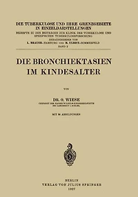 Die Bronchiektasien im Kindesalter
