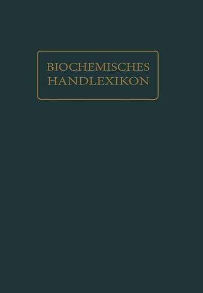 Biochemisches Handlexikon: XIV. Band (7. Ergänzungsband)