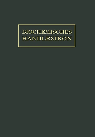 Biochemisches Handlexikon: X. Band (3. Ergänzungsband)