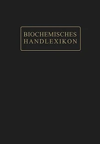 Biochemisches Handlexikon: XII. Band (5. Ergänzungsband)