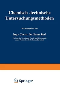 Chemisch-technische Untersuchungsmethoden: Vierter Band