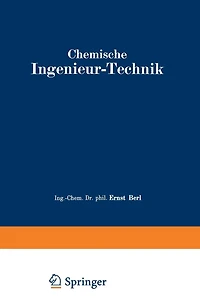 Chemische Ingenieur-Technik: Erster Band