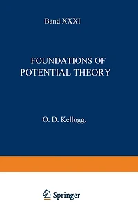 Foundations of Potential Theory