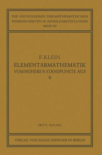 Elementarmathematik vom Höheren Standpunkte Aus, II: Geometrie